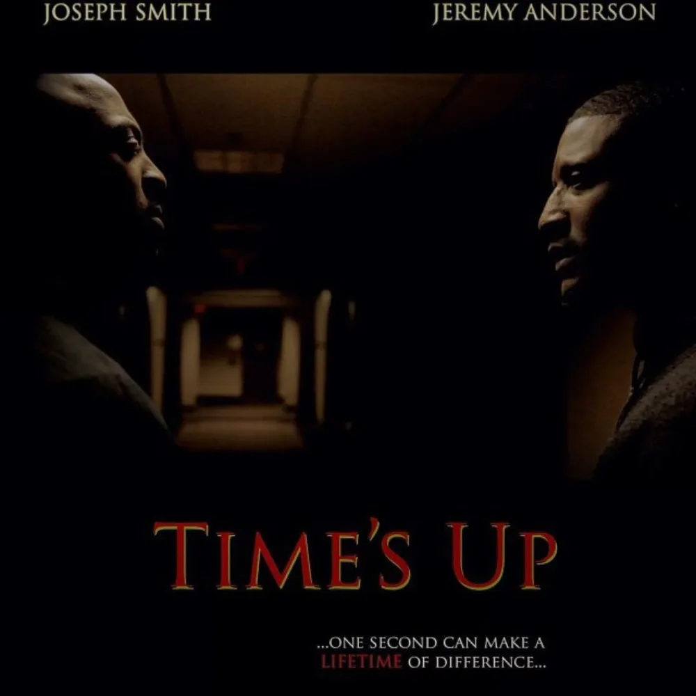 Poster for Time’s Up, crediting Joseph Smith and Jeremy Anderson